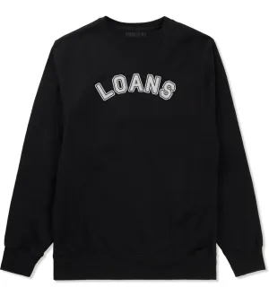 Student Loans College Crewneck Sweatshirt